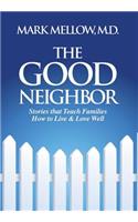 Good Neighbor