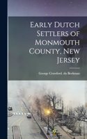 Early Dutch Settlers of Monmouth County, New Jersey