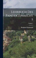 Lehrbuch Des Pandektenrechts; Volume 1
