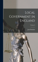 Local Government in England; Volume I