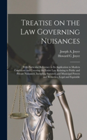 Treatise on the Law Governing Nuisances