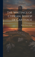 Writings of Cyprian, Bishop of Carthage