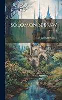 Solomon Seesaw; Volume I