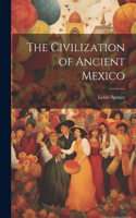 Civilization of Ancient Mexico