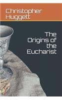 Origins of the Eucharist