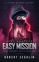 Just Another Easy Mission