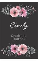 Cindy Gratitude Journal: (Spiritual Practice)