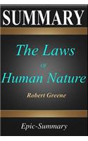 Summary: ''the Laws of Human Nature'' - A Comprehensive Summary to the Book of Robert Greene