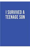 I Survived a Teenage Son