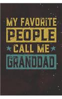 My Favorite People Call Me Granddad