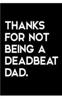 Thanks for Not Being a Deadbeat Dad