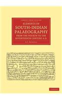 Elements of South-Indian Palaeography, from the Fourth to the Seventeenth Century, Ad