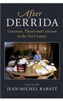 After Derrida