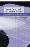 Practice Theory and International Relations