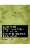 Blicke in Die Religionsgeschichte Zu Anfang Des Zweiten Christlichen Jahrhunderts