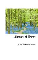 Ailments of Horses