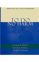 To Do No Harm