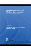 Political Discussion in Modern Democracies