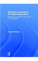 Authentic Learning for the Digital Generation