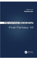 Reverse Design: Final Fantasy VII