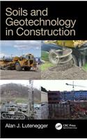 Soils and Geotechnology in Construction