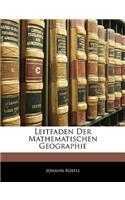 Leitfaden Der Mathematischen Geographie: (German)