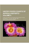 United States Courts of Appeals Reports (Volume 6); Cases Adjudged in the United States Circuit Court of Appeals. V. 1-63 Oct. 1891-Feb. 1899