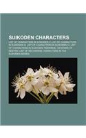 Suikoden Characters: List of Characters in Suikoden V, List of Characters in Suikoden III, List of Characters in Suikoden IV(English)