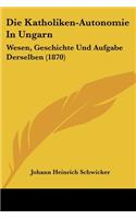 Katholiken-Autonomie In Ungarn