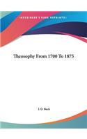 Theosophy from 1700 to 1875