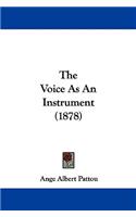 The Voice as an Instrument (1878)