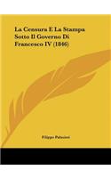 La Censura E La Stampa Sotto Il Governo Di Francesco IV (1846)