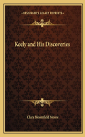 Keely and His Discoveries
