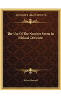 The Use Of The Number Seven In Biblical Criticism
