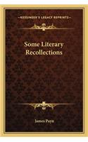 Some Literary Recollections: (English)