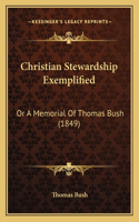 Christian Stewardship Exemplified