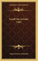 Curadh Glas An Eolais (1905)
