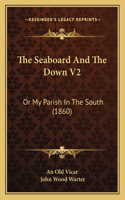 The Seaboard And The Down V2