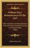 William Day's Reminiscences Of The Turf