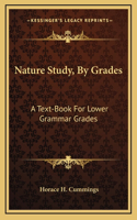 Nature Study, By Grades