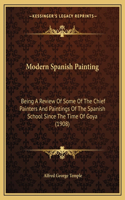 Modern Spanish Painting