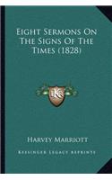 Eight Sermons On The Signs Of The Times (1828)