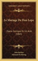 Le Mariage De Don Lope