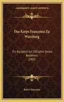 Das Korps Franconia Zu Wurzburg