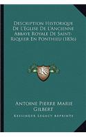 Description Historique de L'Eglise de L'Ancienne Abbaye Royale de Saint-Riquier En Ponthieu (1836)