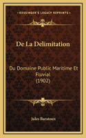 De La Delimitation