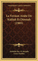 La Version Arabe De Kalilah Et Dimnah (1905)