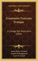Grammaire Francaise Pratique