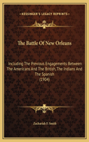 The Battle Of New Orleans