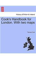 Cook's Handbook for London. with Two Maps: (English)